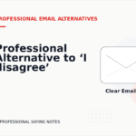 Professional Alternative to ‘I disagree’