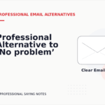 Professional Alternative to ‘No problem’