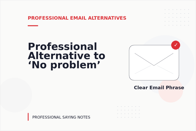 Professional Alternative to ‘No problem’